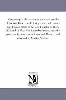 Meteorological Observations in the Arctic Seas.... 1425508529 Book Cover