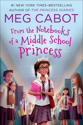 From the Notebooks of a Middle-School Princess 0606385541 Book Cover