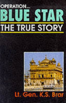 Operation...Blue Star: The True Story 8185944296 Book Cover