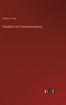 Handbuch der Friedensbewegung [German] 3368462539 Book Cover