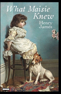 Paperback What Maisie Knew annotated Book