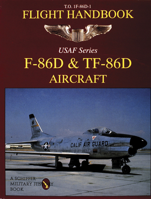 F-86d & Tf-86d Flight Handbook 0887408222 Book Cover