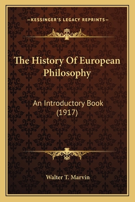 The History Of European Philosophy: An Introduc... 1163917508 Book Cover