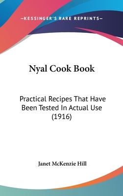 Nyal Cook Book: Practical Recipes That Have Bee... 1437227643 Book Cover