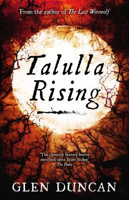 Talulla Rising (Last Werewolf Trilogy) 184767948X Book Cover