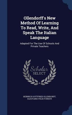 Ollendorff's New Method Of Learning To Read, Wr... 1340103192 Book Cover