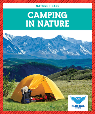 Camping in Nature 1645278298 Book Cover