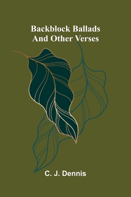 Backblock Ballads and Other Verses 9374593742 Book Cover