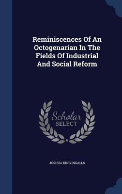 Reminiscences Of An Octogenarian In The Fields ... 1340126230 Book Cover