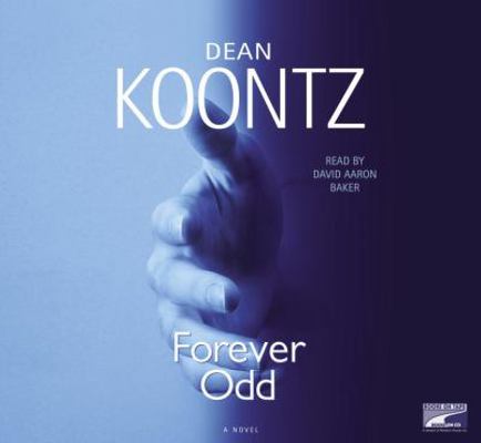 Forever Odd (Odd Thomas Novels) 1415924929 Book Cover