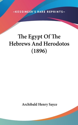 The Egypt Of The Hebrews And Herodotos (1896) 1437410790 Book Cover