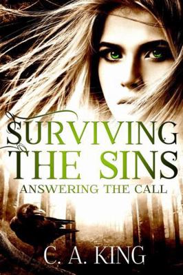 Surviving the Sins: Answering the Call 1988301106 Book Cover