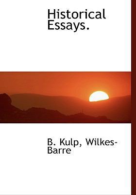 Historical Essays. 114050889X Book Cover