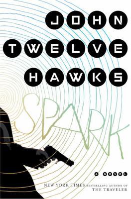 Spark: A Novel 0385538677 Book Cover