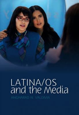 Latina/OS and the Media 0745640079 Book Cover