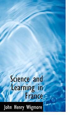 Science and Learning in France 0559941943 Book Cover