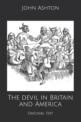 The devil in Britain and America: Original Text B084QL568H Book Cover