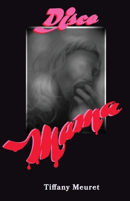 Disco Mama B0FL8WNC21 Book Cover