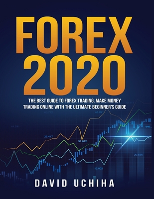 Forex 2020: The Best Guide to Forex Trading Mak... 195176479X Book Cover