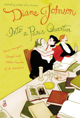 Into a Paris Quartier: Reine Margot's Chapel an... 0792272668 Book Cover