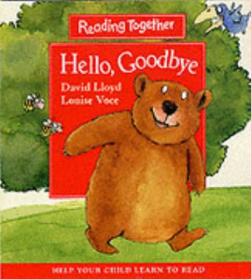 Hello, Goodbye 0744568706 Book Cover