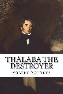 Thalaba the Destroyer 1722236205 Book Cover