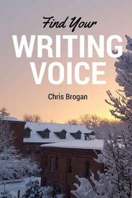 Find Your Writing Voice 1537476866 Book Cover