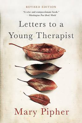 Letters to a Young Therapist 0465039685 Book Cover