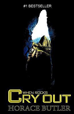 When Rocks Cry Out 0615292658 Book Cover