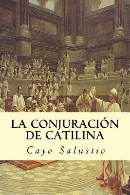 La Conjuración de Catilina [Spanish] 1537254383 Book Cover