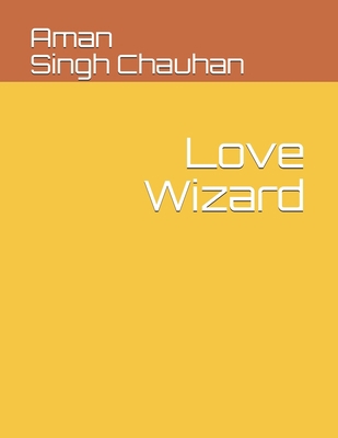 Love Wizard B08PJK798F Book Cover