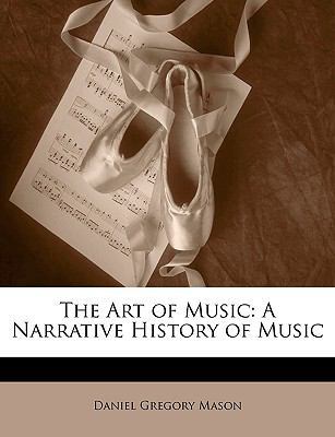 The Art of Music: A Narrative History of Music 114918888X Book Cover