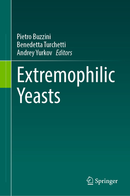 Extremophilic Yeasts 3031974522 Book Cover