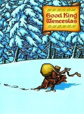 Good King Wenceslas 0735812004 Book Cover