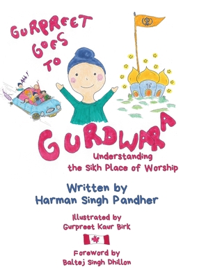 Gurpreet Goes to Gurdwara: Understanding the Si... 022883032X Book Cover