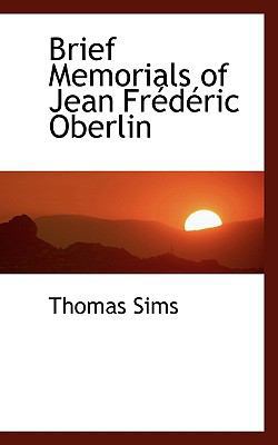 Brief Memorials of Jean Fr D Ric Oberlin 1117363783 Book Cover