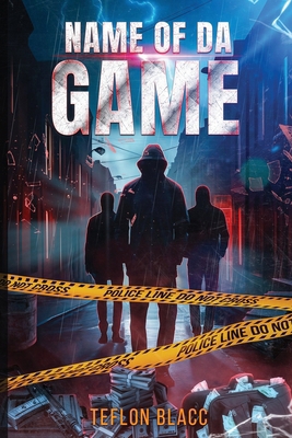 Name of Da Game B0DHS1LF7Q Book Cover