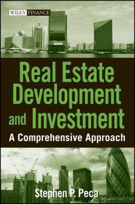 Real Estate Development and Investment: A Compr... 0470223081 Book Cover