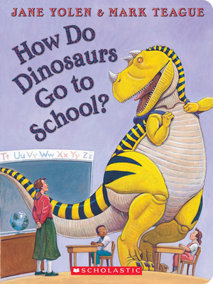 How Do Dinosaurs Go to School? 1338828134 Book Cover