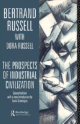 The Prospects of Industrial Civilisation 0415131332 Book Cover