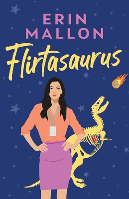 Flirtasaurus 1736925806 Book Cover