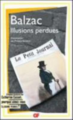 Illusions perdues [French] 2081238071 Book Cover