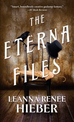 The Eterna Files: The Eterna Files #1 0765370735 Book Cover