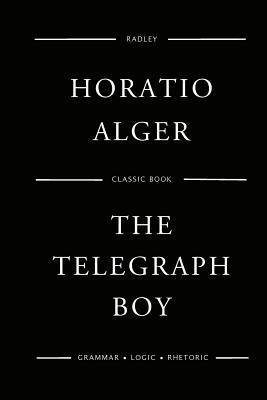 The Telegraph Boy 1542919312 Book Cover