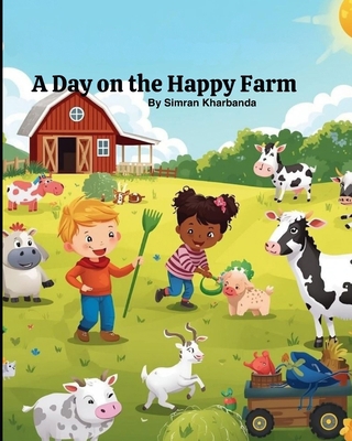 A day on The Happy Farm B0GHDZQN6C Book Cover