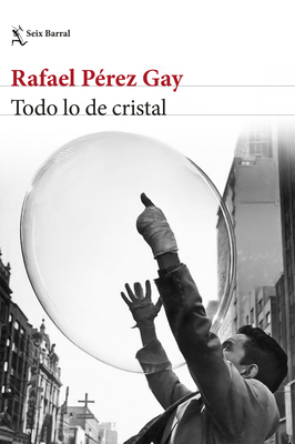 Todo Lo de Cristal [Spanish] 6073904959 Book Cover