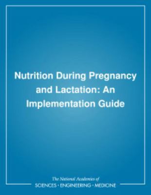 Nutrition During Pregnancy and Lactation: An Im... 0309047382 Book Cover