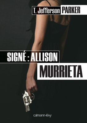 Signé: Allison Murrieta (French Edition) [French] 2702141714 Book Cover
