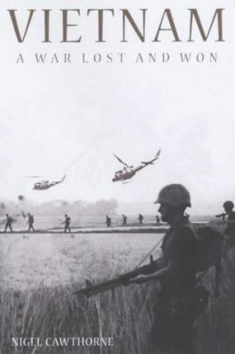 Vietnam : A War Lost and Won 0572028733 Book Cover