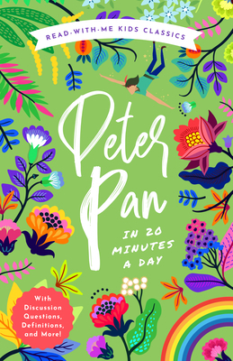 Peter Pan in 20 Minutes a Day: A Read-With-Me B... 1952239680 Book Cover